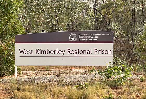 West Kimberley Regional Prison sign